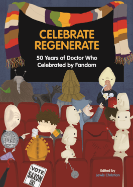 Edited by Lewis Christian, Celebrate Regenerate is a fan produced chronicle of every Doctor Who episode